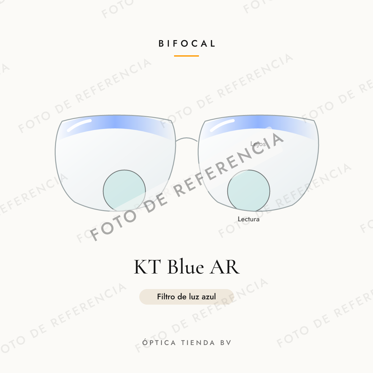 Foto de referencia: Bifocal KT Blue AR