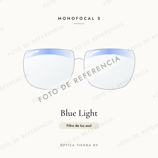 Foto de referencia: Monofocal S Blue Light